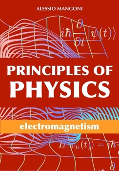 Paperback Principles of physics: electromagnetism Book