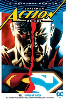 Paperback Superman: Action Comics Vol. 1: Path of Doom (Rebirth) Book
