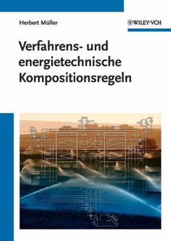 Hardcover Verfahrens- und energietechnische Kompositionsregeln [German] Book