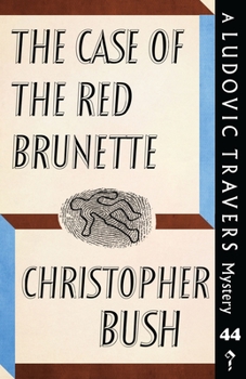 Paperback The Case of the Red Brunette: A Ludovic Travers Mystery Book