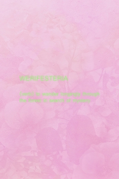 Werifesteria (Verb) To Wander Longingly Through The Forest In Search Of Mystery: Nature Journal Composition Blank Lined Diary Notepad 120 Pages Paperback