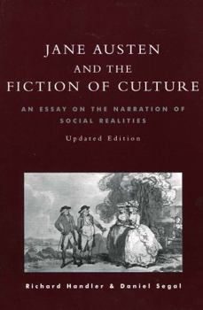 Paperback Jane Austen and the Fiction of Culture: An Essay on the Narration of Social Realities Book