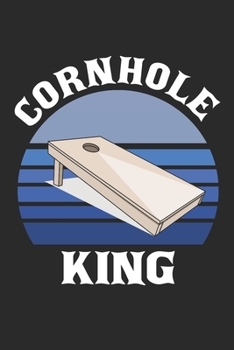 Blue Cornhole King: 6x9 Ruled Notebook, Journal, Daily Diary, Organizer, Planner