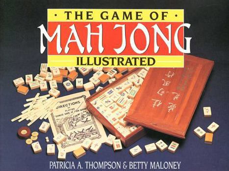 Paperback The Game of Mah Jong, Illustrated Book