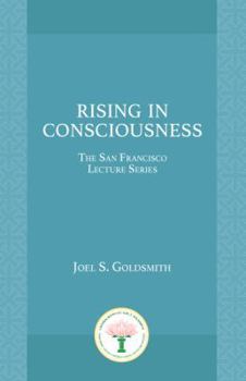 Paperback Rising in Consciousness: The San Francisco Lecture Series Book