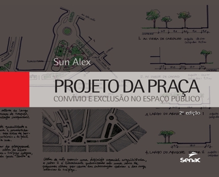 Hardcover Projeto Da Praca: Convivio E Exclusao No Espaco Publico [Portuguese] Book