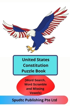 Paperback United States Constitution Puzzle Book (Word Search, Word Scramble and Missing Vowels) Book