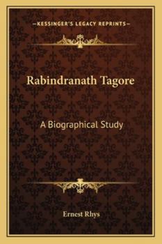 Paperback Rabindranath Tagore: A Biographical Study Book