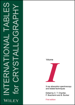 Hardcover International Tables for Crystallography, Volume I: X-Ray Absorption Spectroscopy and Related Techniques Book