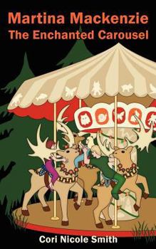 Paperback Martina Mackenzie: The Enchanted Carousel Book