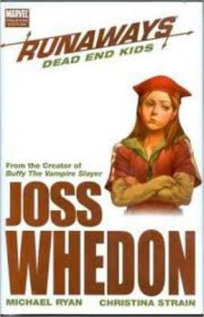 Runaways: Dead End Kids - Book #8 of the Runaways (2003-2009) (Collected Editions)