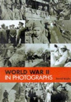 Hardcover World War Two in Photographs Book