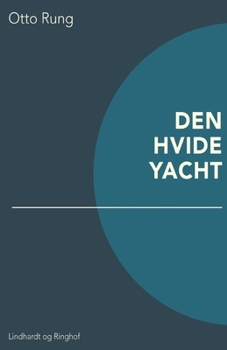 Den hvide yacht