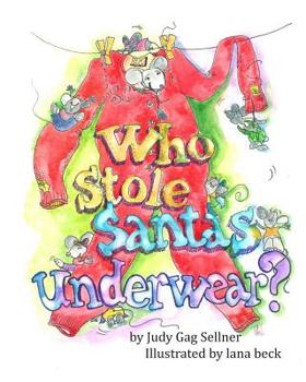 Paperback Who Stole Santa's Underwear? Book