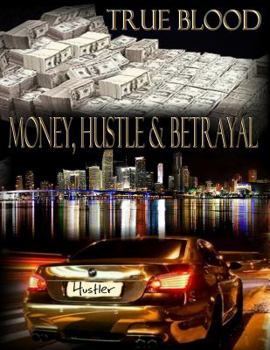Paperback Money, Hustle, & Betrayal Book