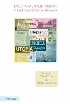 Paperback Utopia Method Vision: The Use Value of Social Dreaming Book