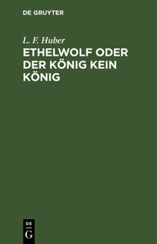 Hardcover Ethelwolf oder der König kein König [German] Book