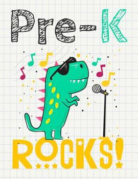 Paperback Pre-K Rocks!: Funny Back To School notebook, Gift For Girls and Boys,109 College Ruled Line Paper, Cute School Notebook, School Comp Book