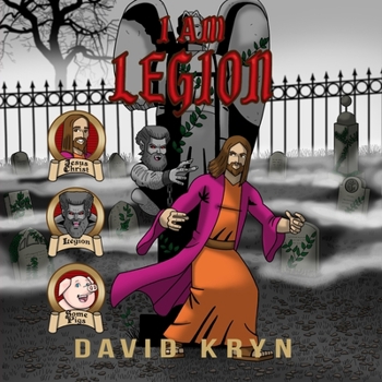 Paperback I Am Legion: Jesus and the Demoniac Book