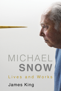 Hardcover Michael Snow: Lives and Works Book