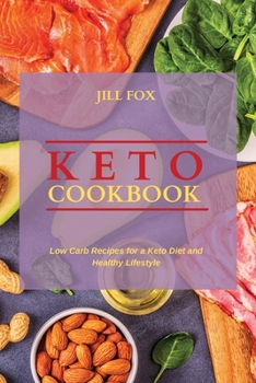 Paperback Keto Cookbook: Low Carb Recipes for a Keto Diet and Healthy Lifestyle Book