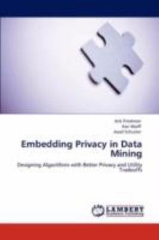 Paperback Embedding Privacy in Data Mining Book