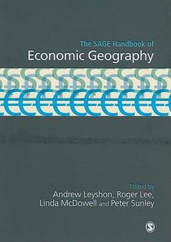 Hardcover The SAGE Handbook of Economic Geography Book