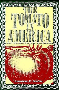 Hardcover The Tomato in America: Early History, Culture, and Cookery Book