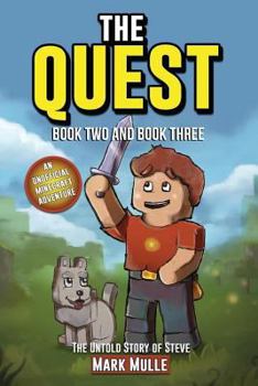 Paperback The Quest: The Untold Story of Steve - Book Two and Book Three Book