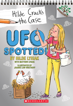 UFO Spotted!: A Branches Book - Book #4 of the Hilde cracks the case