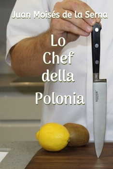 Paperback Lo Chef della Polonia [Italian] Book