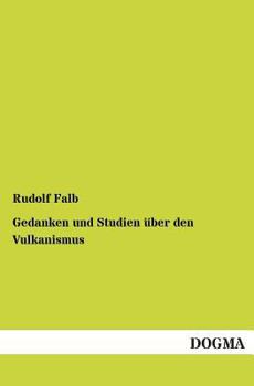 Paperback Gedanken und Studien über den Vulkanismus [German] Book