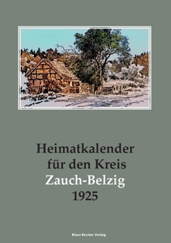 Paperback Heimatkalender für den Kreis Zauch-Belzig 1925 [German] Book