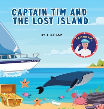 Hardcover Captain Tim and the Lost Island Book