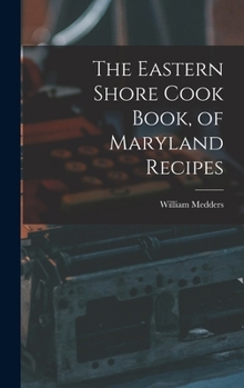 Hardcover The Eastern Shore Cook Book, of Maryland Recipes Book