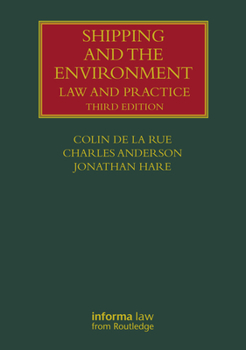 Hardcover Shipping and the Environment: Law and Practice Book