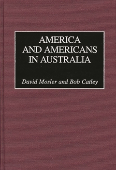 Hardcover America and Americans in Australia Book