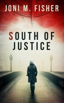 South of Justice (Compass Crimes #1) - Book  of the Compass Crimes