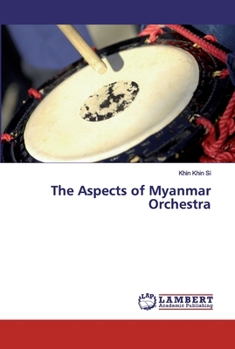 Paperback The Aspects of Myanmar Orchestra Book