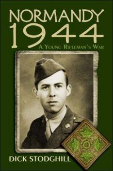 Paperback Normandy 1944: A Young Rifleman's War Book
