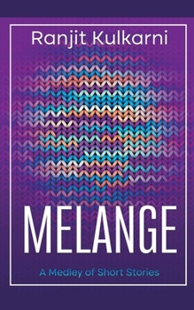 Paperback Mélange: A Medley of Short Stories Book