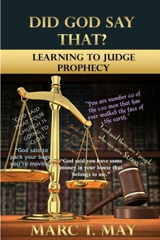 Paperback Did God Say that?: Learn to Judge Prophecy Book