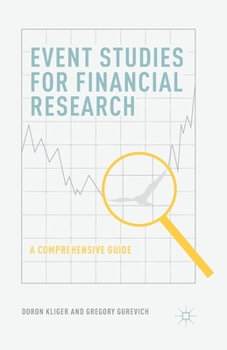 Paperback Event Studies for Financial Research: A Comprehensive Guide Book