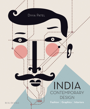 Hardcover India: Contemporary Design: Fashion, Graphics, Interiors Book