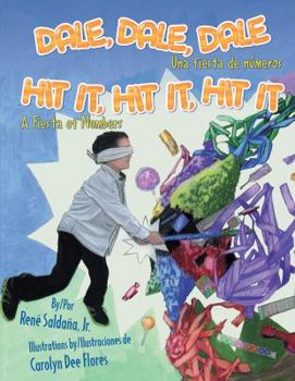 Hardcover Dale, Dale, Dale / Hit It, Hit It, Hit It: Una Fiesta de Numeros / A Fiesta of Numbers [Spanish] Book