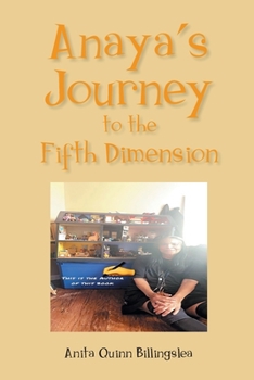 Paperback Anaya's Journey to the Fifth Dimension Book
