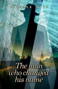 Hardcover The Man Who Changed His Name Book