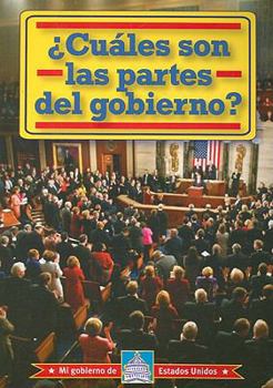 Paperback ¿Cuáles Son Las Partes del Gobierno? (What Are the Parts of Government?) [Spanish] Book