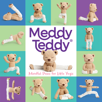 Board book Meddy Teddy: Mindful Poses for Little Yogis Book