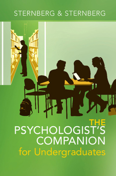 Hardcover The Psychologist's Companion for Undergraduates: A Guide to Success for College Students Book